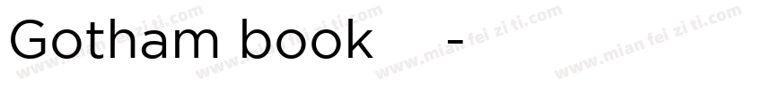 Gotham book 亮体字体转换